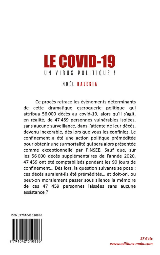 Noël Dalesia, Le covid-19, un virus politique !