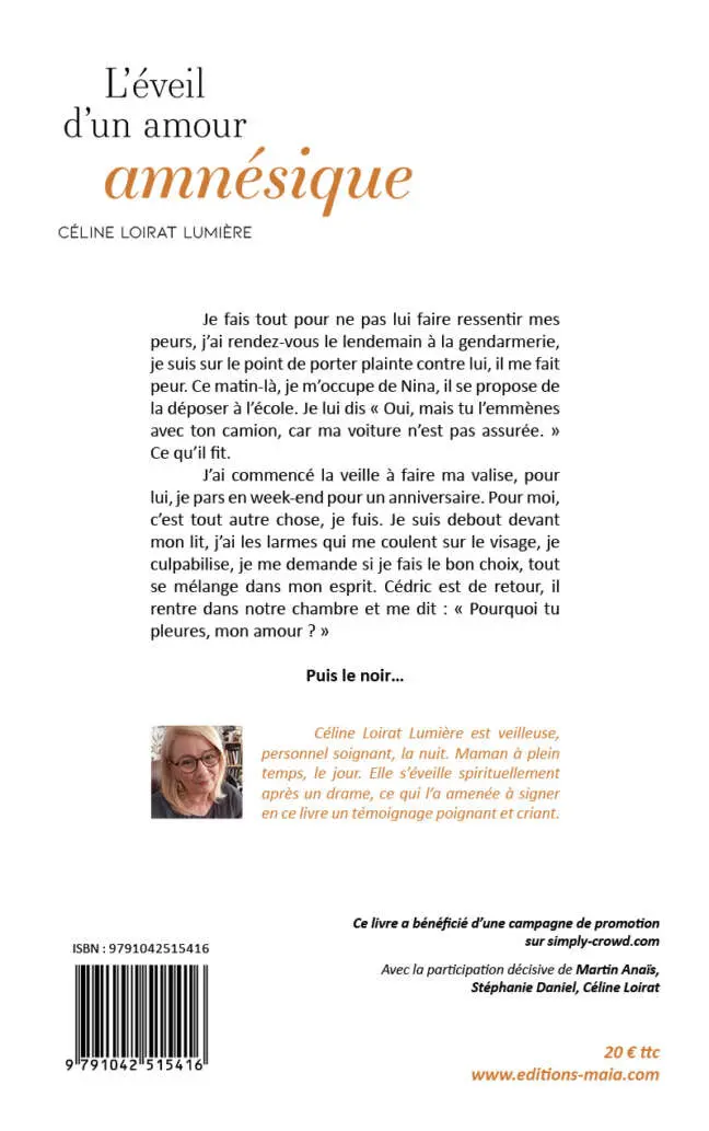 Céline Loirat Lumière, L’éveil d’un amour amnésique