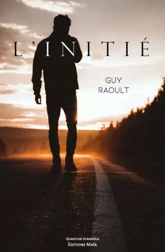 Guy Raoult, L’initié