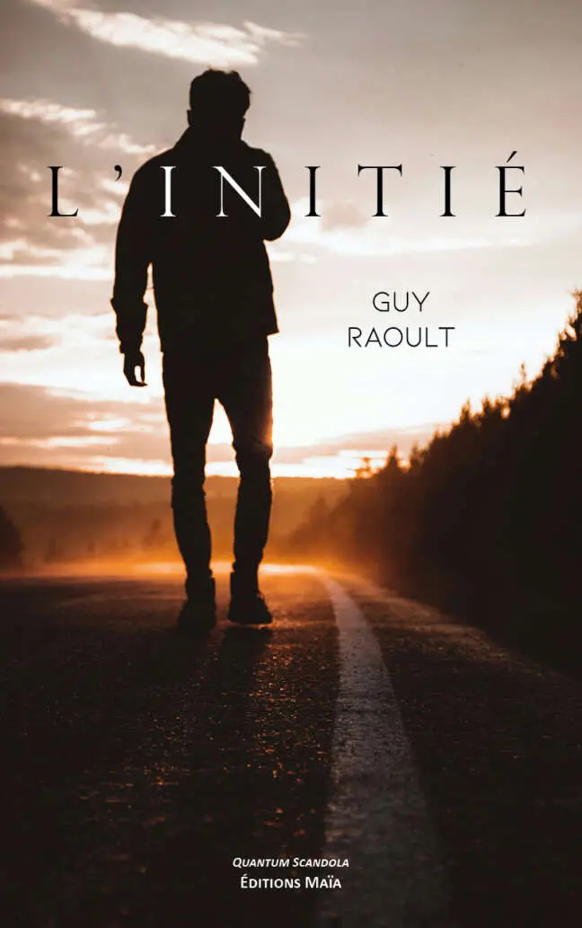 Guy Raoult, L’initié