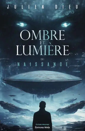 Julien Dieu, Ombre et Lumière, Tome I – Naissance