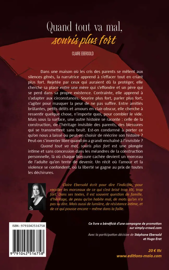 Claire Ebersold, Quand tout va mal, souris plus fort