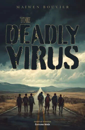 Maiwen Bouvier, The Deadly Virus