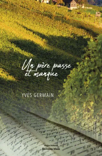 Yves Germain, Un père passe et manque