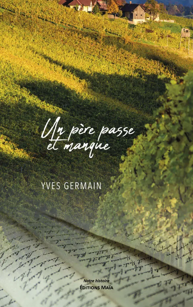 Yves Germain, Un père passe et manque