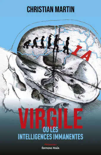 Christian Martin, Virgile ou les intelligences immanentes