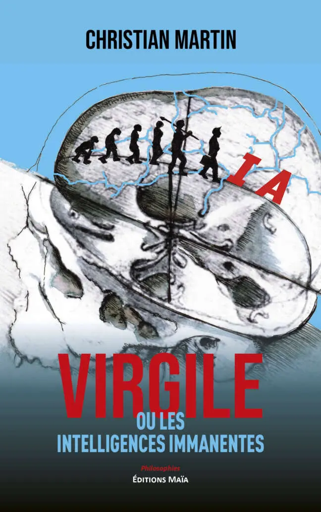Christian Martin, Virgile ou les intelligences immanentes