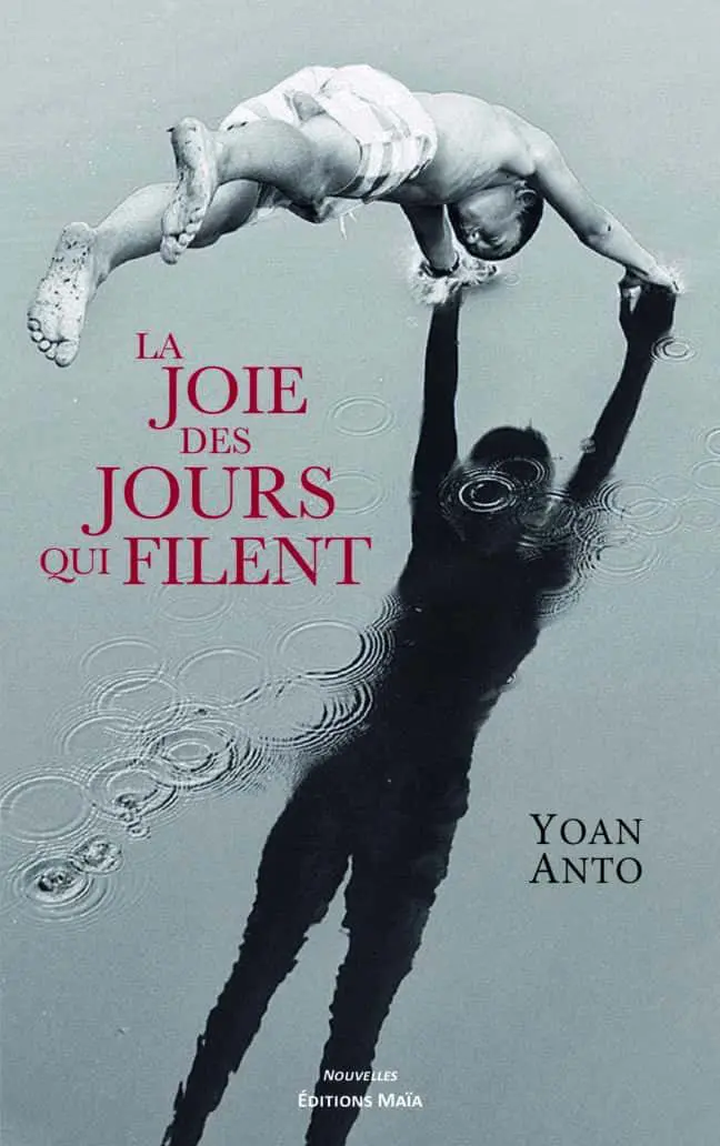 Yoan Anto, La joie des jours qui filent