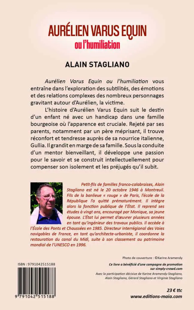 Alain Stagliano, Aurélien Varus Equin ou l’humiliation