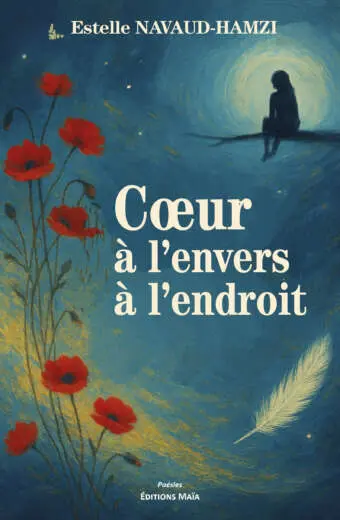 Estelle Navaud-Hamzi, Cœur à l’envers à l’endroit