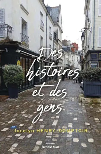 Jocelyn Henri-Domptoir - Des histoires et des gens