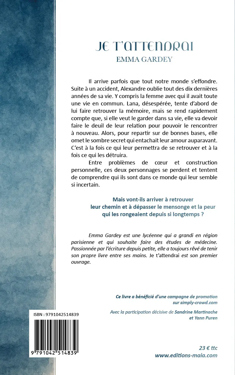 Emma Gardey, Je t’attendrai