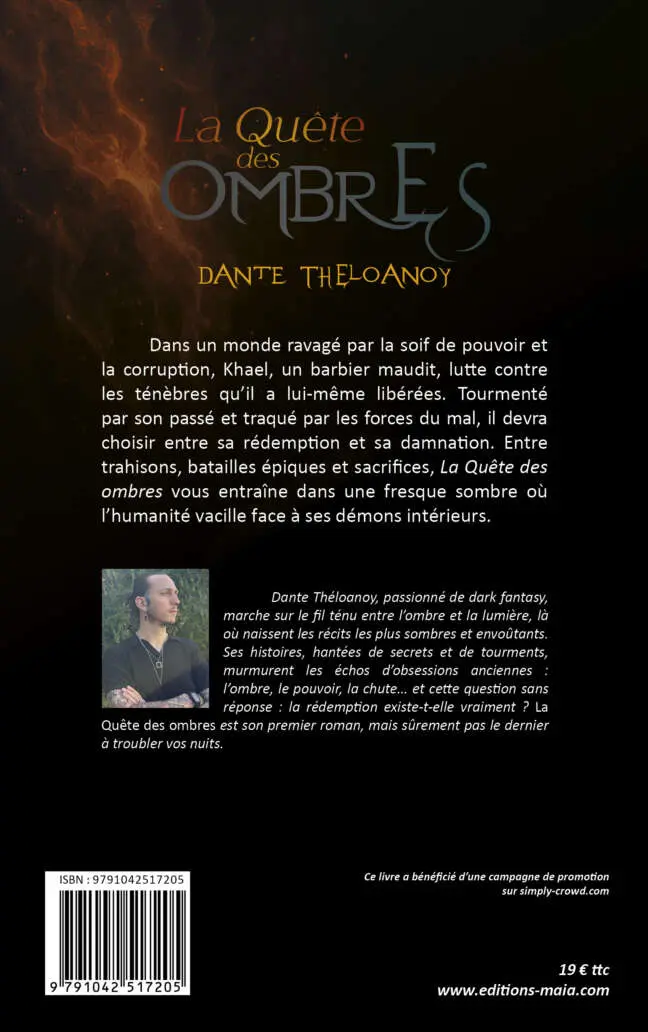 Dante Theloanoy, La quête des ombres