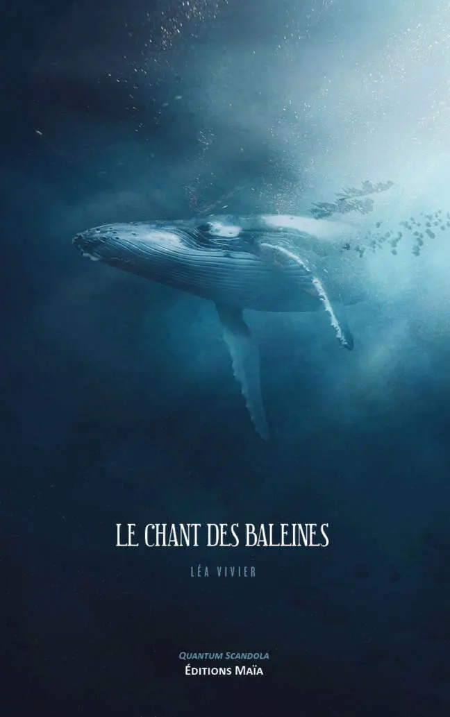 Léa Vivier, Le chant des baleines