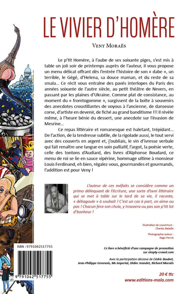 Veny Moraës, Le vivier d’Homère