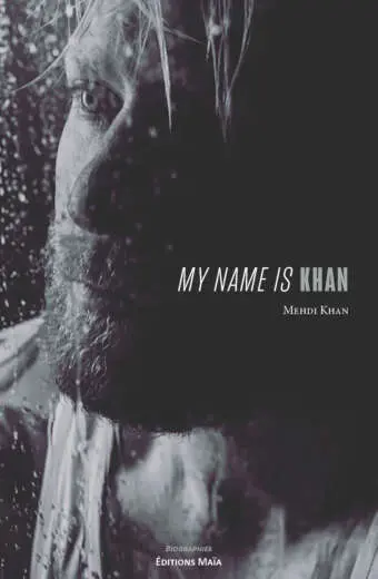 Mehdi Khan, My Name is Khan