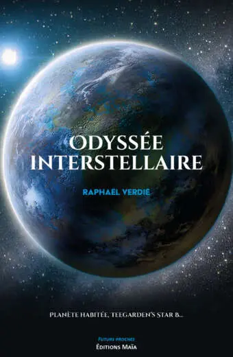 Raphaël Verdié, Odyssée interstellaire