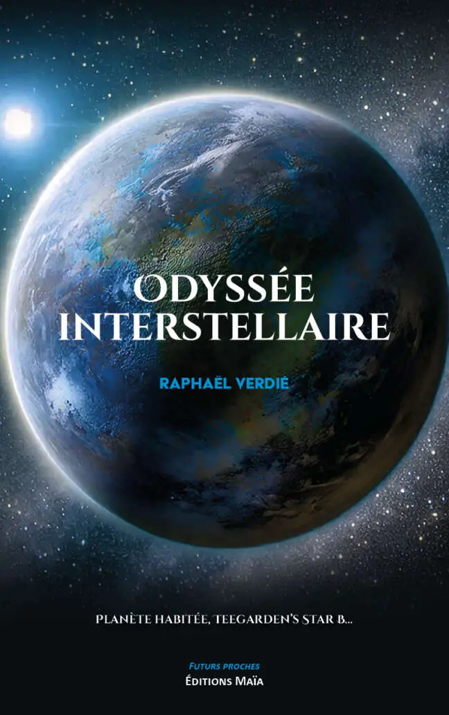Raphaël Verdié, Odyssée interstellaire