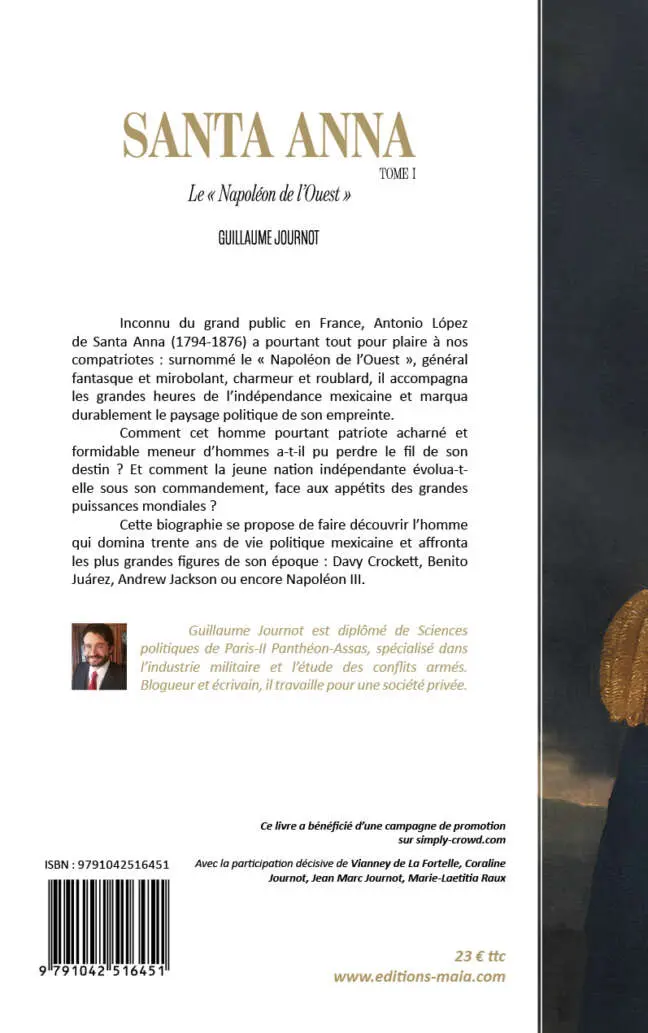 Guillaume Journot, Santa Anna, Le « Napoléon de l’Ouest », Tome I