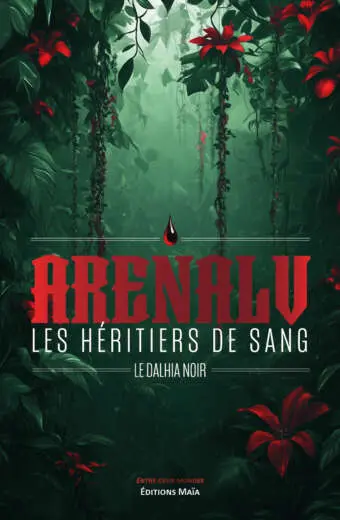 Le Dahlia Noir, Arenalv, Les héritiers de sang