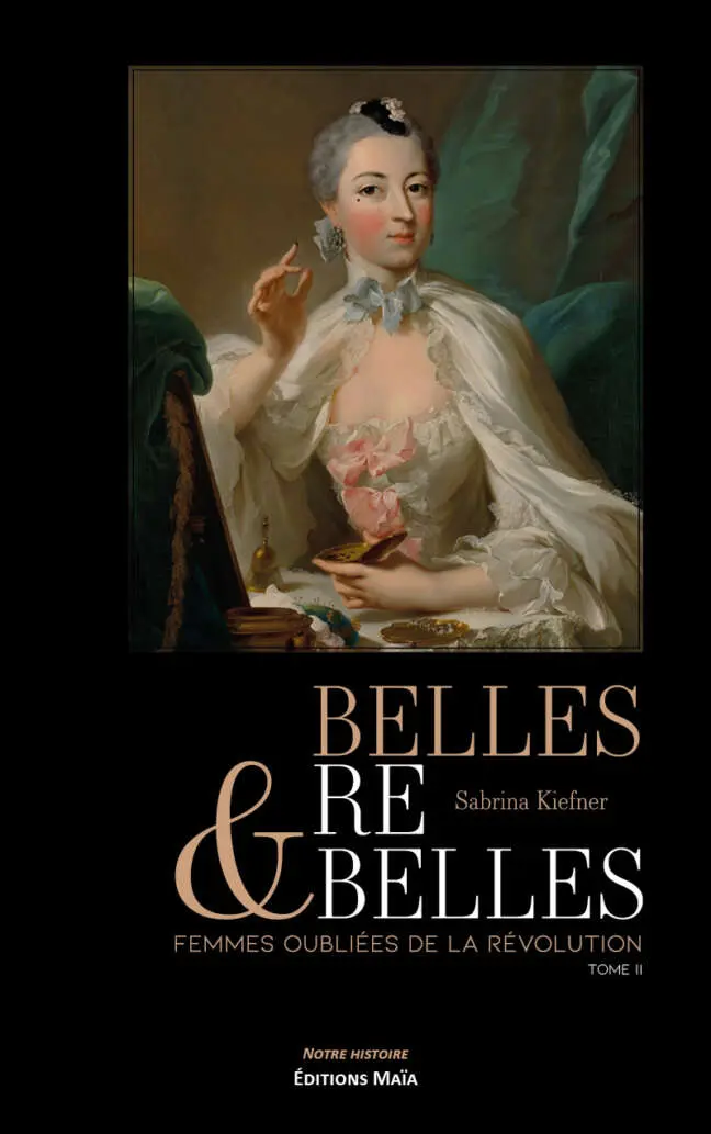 Sabrina Kiefner, Belles & Rebelles, Femmes oubliées de la Révolution, Tome II