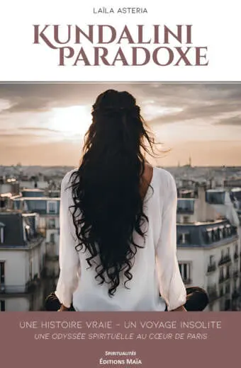 Laïla Asteria, Kundalini paradoxe