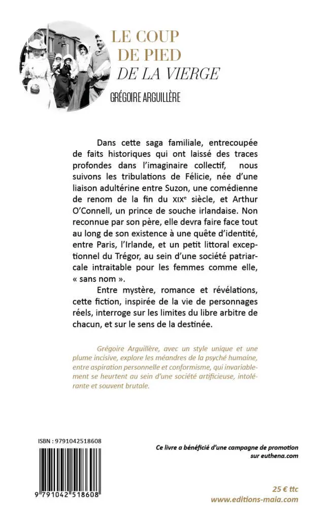 Grégoire Arguillère, Le coup de pied de la Vierge