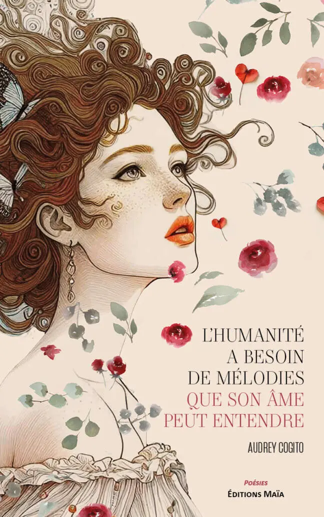 Audrey Cogito, L’humanité a besoin de mélodies que son âme peut entendre