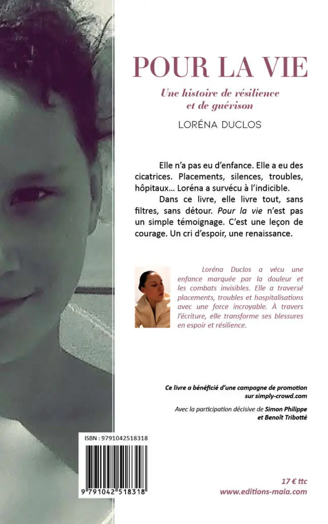 Loréna Duclos, Pour la vie, Une histoire de résilience et de guérison