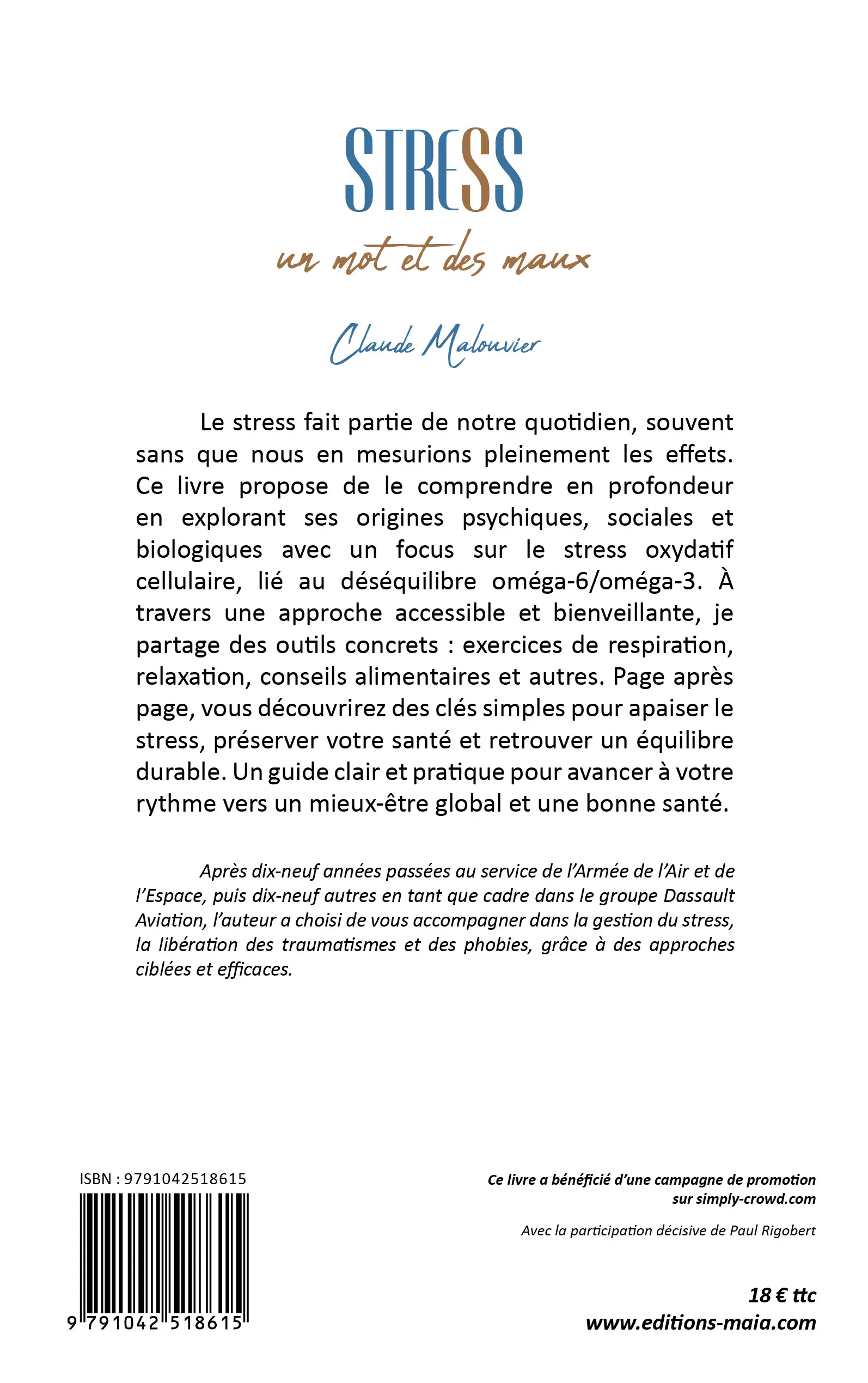 Claude Malouvier, Stress, Un mot et des maux