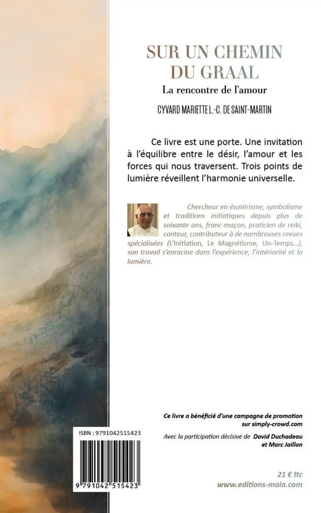 Cyvard Mariette L.-C. de Saint-Martin, Sur un chemin du Graal, La rencontre de l’amour