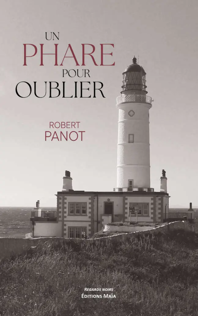 Robert Panot, Un phare pour oublier