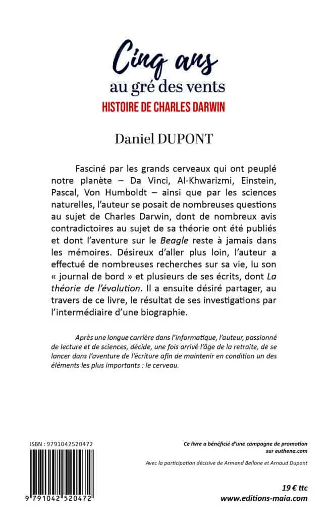 Daniel Dupont, Cinq ans au gré des vents
