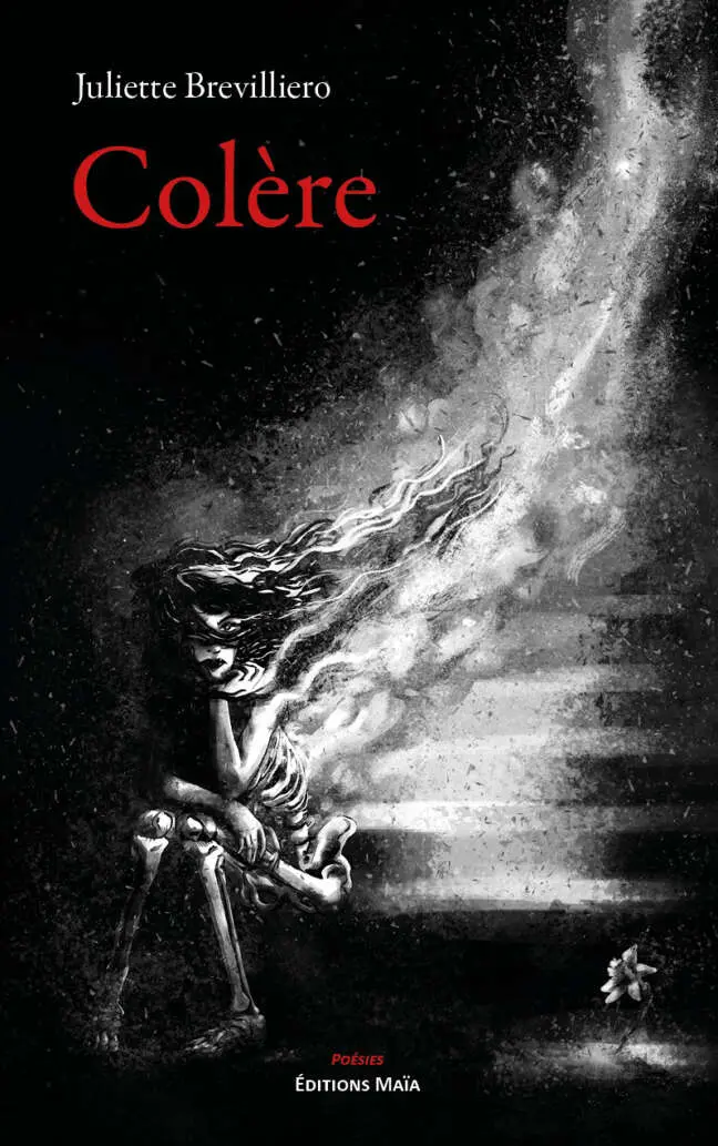 Juliette Brevilliero, Colère