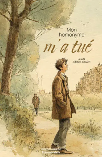 Alain Giraud-Balayn, Mon homonyme m’a tué