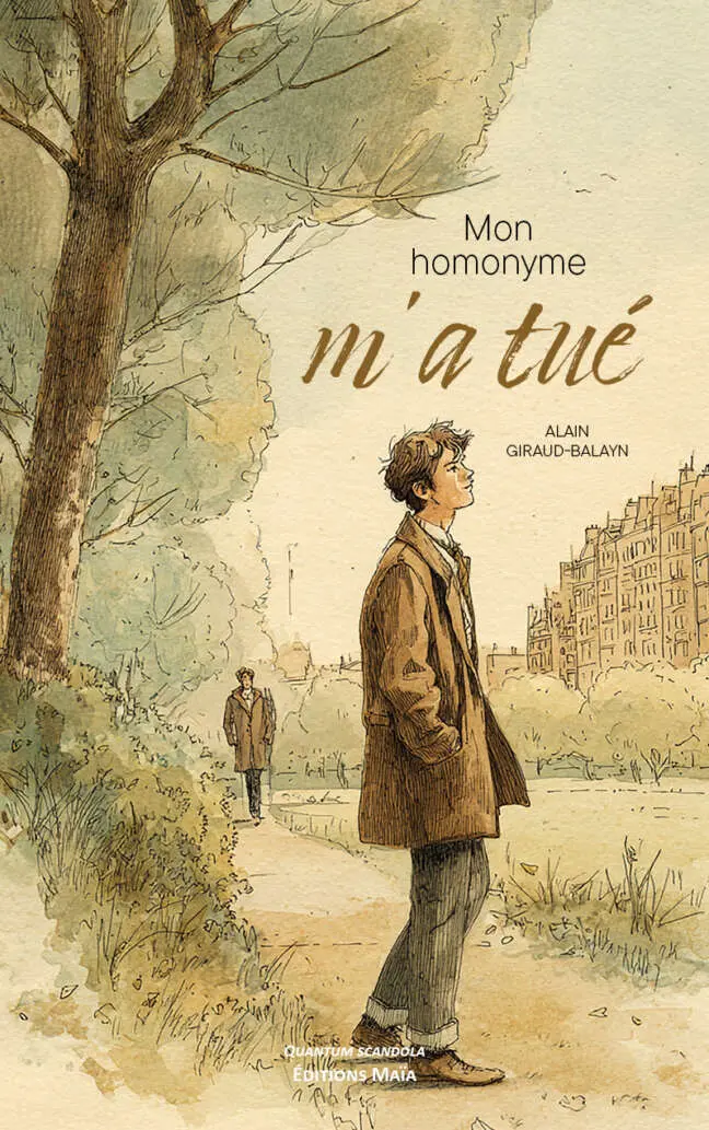 Alain Giraud-Balayn, Mon homonyme m’a tué