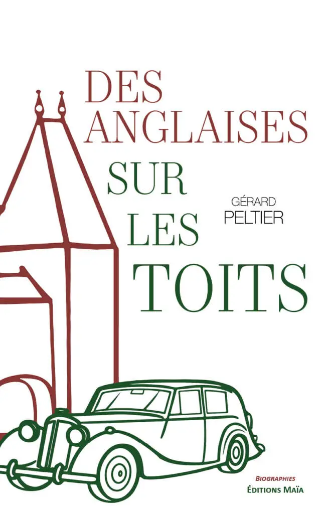 Gérard Peltier, Des Anglaises sur les toits