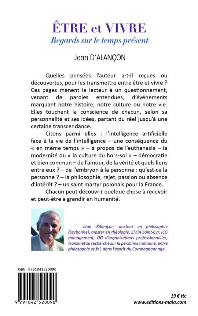 Jean d'Alançon, Être et vivre, Regards sur le temps présent