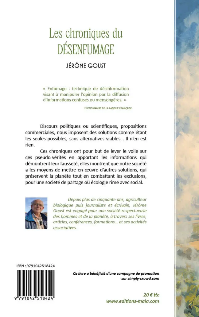 Jérôme Goust, Les chroniques du désenfumage