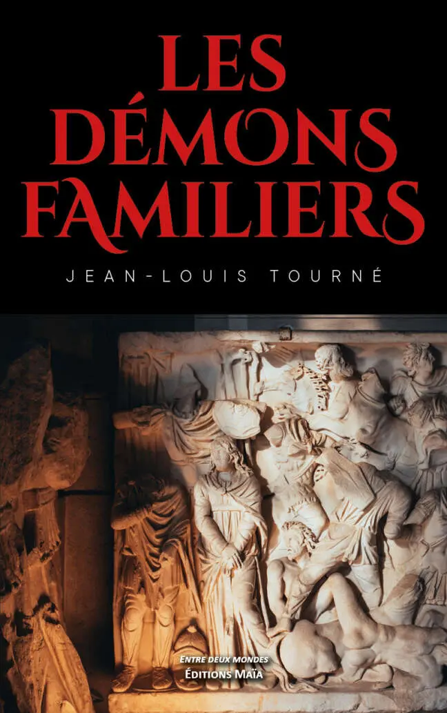 Jean-Louis Tourné, Les démons familiers