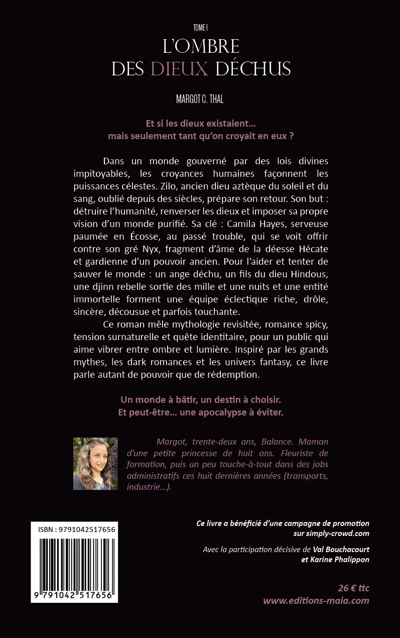 Margot C. Thal, L’ombre des dieux déchus, Tome I
