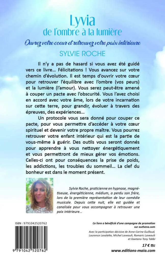 Sylvie Roche, Lyvia de l’ombre à la lumière