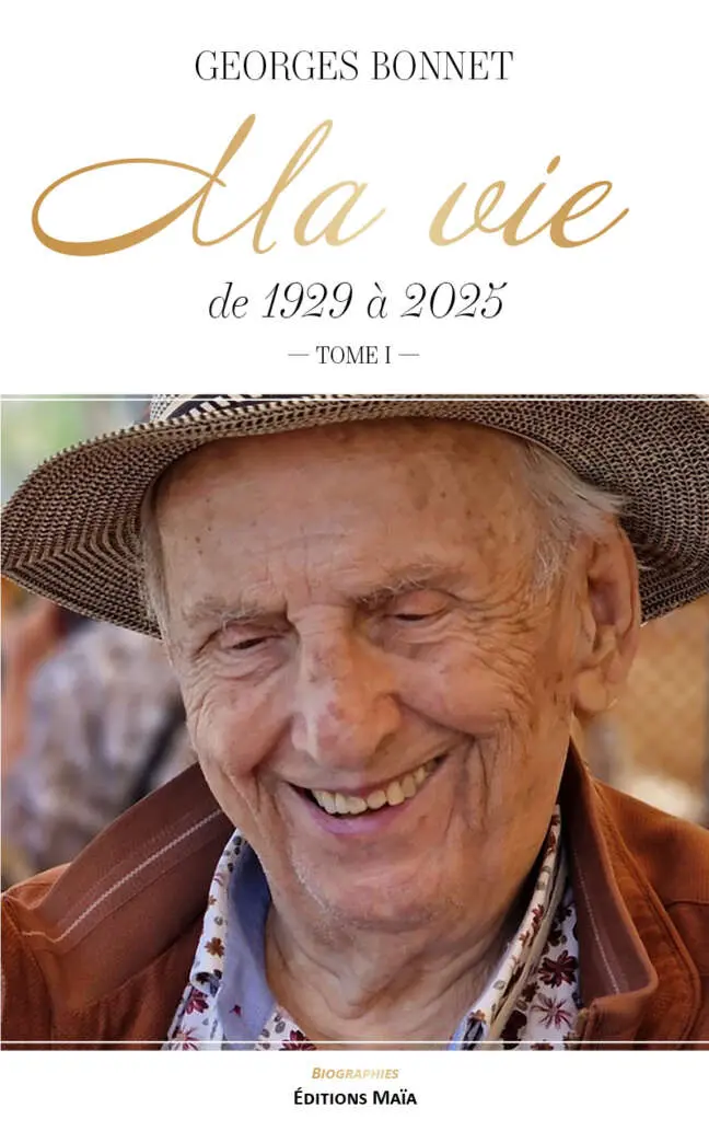 Georges Bonnet, Ma vie de 1929 à 2025, Tome I