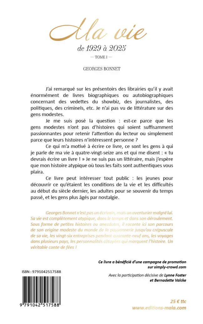 Georges Bonnet, Ma vie de 1929 à 2025, Tome I