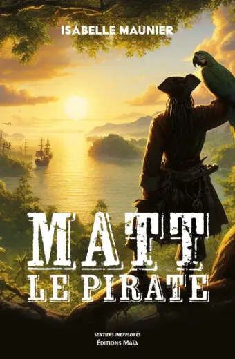 Isabelle Maunier, Matt le pirate