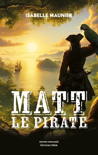 Isabelle Maunier, Matt le pirate