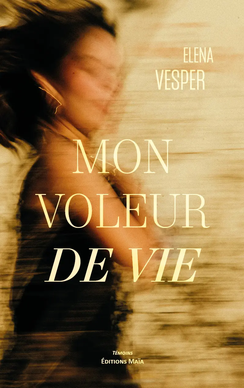 Elena Vesper, Mon voleur de vie