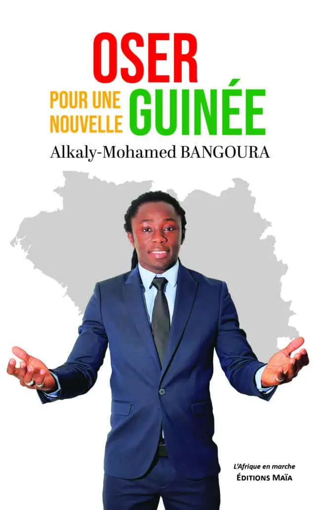 Alkaly-Mohamed Bangoura, Oser pour une nouvelle guinée