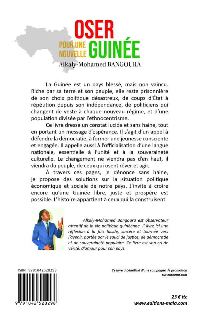 Alkaly-Mohamed Bangoura, Oser pour une nouvelle guinée