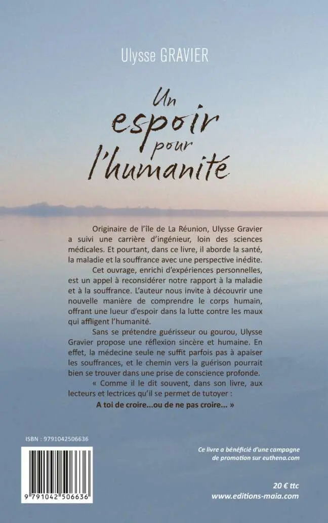 Ulysse Gravier, Un espoir pour l’humanité